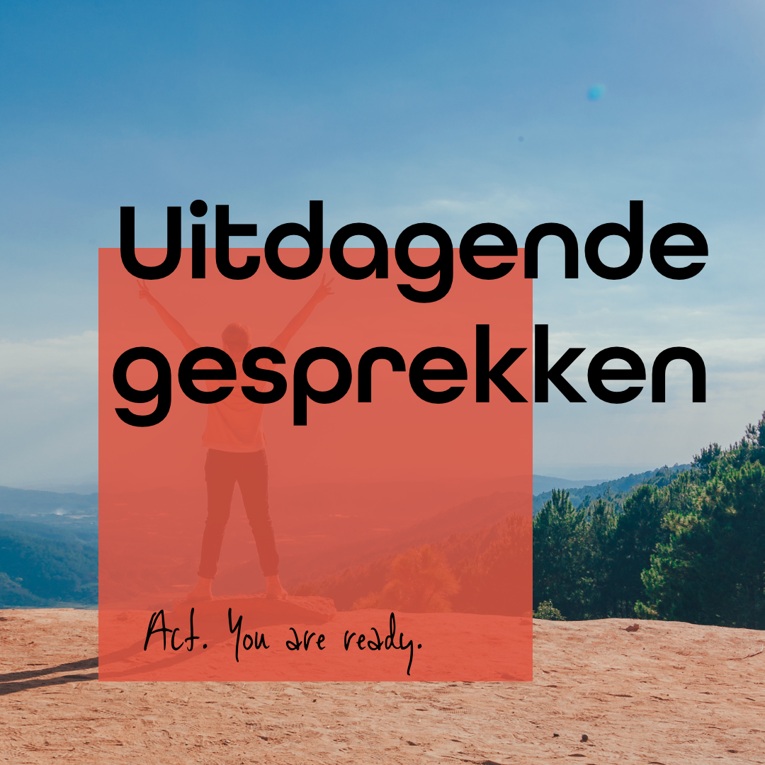 uitdagende gesprekken